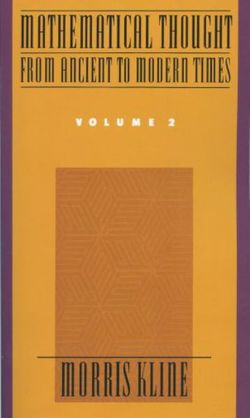 Mathematical Thought from Ancient to Modern Times: Mathematical Thought from Ancient to Modern Times, Volume 2