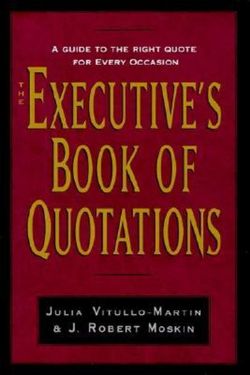 The Executive's Book of Quotations