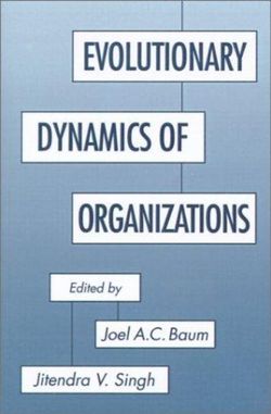 Evolutionary Dynamics of Organizations