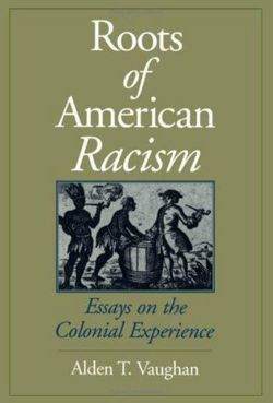 The Roots of American Racism