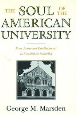 The Soul of the American University