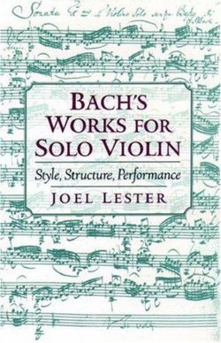 Bach's Works for Solo Violin