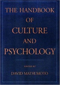 The Handbook of Culture and Psychology