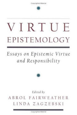 Virtue Epistemology