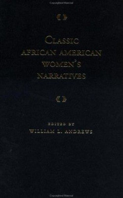 Classic African American Women's Narratives