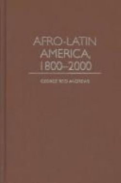 Afro-Latin America, 1800-2000