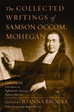 The Collected Writings of Samson Occom, Mohegan