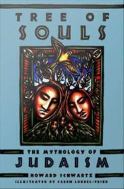 Tree of Souls: The Mythology of Judaism