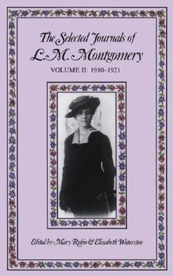 The Selected Journals of L.M. Montgomery