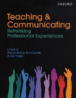 Teaching and Communicating: Rethinking Professional Experiences