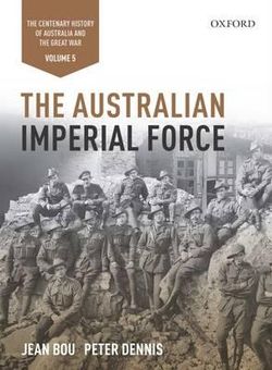 The Australian Imperial Force: Volume  V