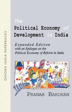 The Political Economy of Development in India