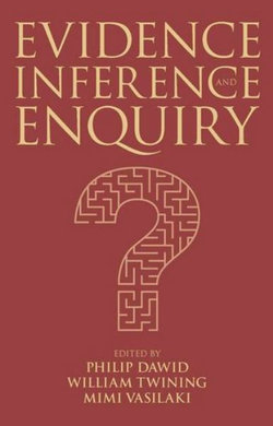 Evidence, Inference and Enquiry