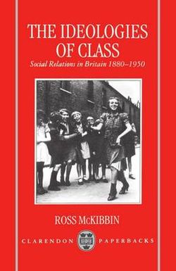 The Ideologies of Class