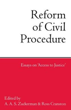 The Reform of Civil Procedure