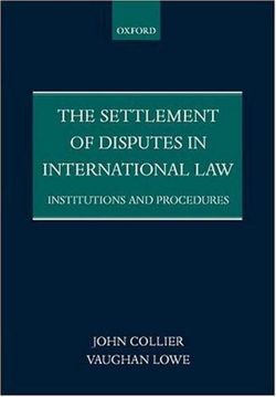 The Settlement of Disputes in International Law