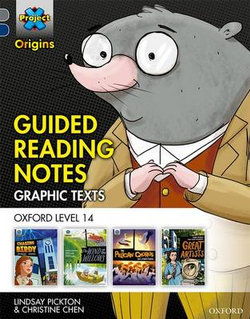 Project X Origins Graphic Texts: Grey Book Band, Oxford Level 14 Guided Reading Notes