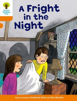 Oxford Reading Tree: Stage 6: More Stories A: A Fright in the Night