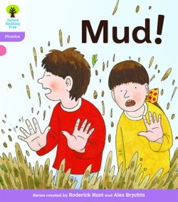 Oxford Reading Tree: Stage 1+: Floppy's Phonics Fiction: Mud!