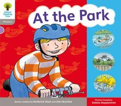 Oxford Reading Tree: Stage 1: Floppy's Phonics: Sounds and Letters: at the Park