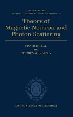 Theory of Magnetic Neutron and Photon Scattering