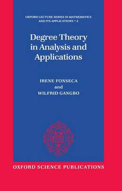 Degree Theory in Analysis and Applications