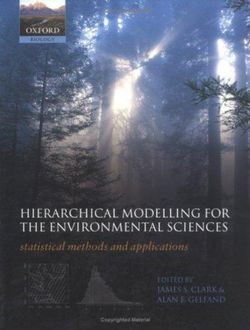 Hierarchical Modelling for the Environmental Sciences