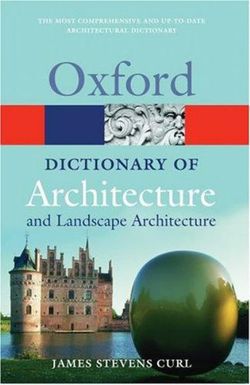 A Dictionary of Architecture and Landscape Architecture