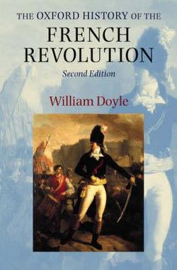 The Oxford History of the French Revolution