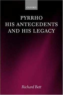 Pyrrho, his Antecedents, and his Legacy