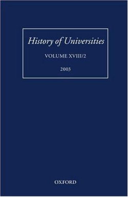 History of Universities, Volume XVIII/2 2003