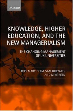 Knowledge, Higher Education, and the New Managerialism