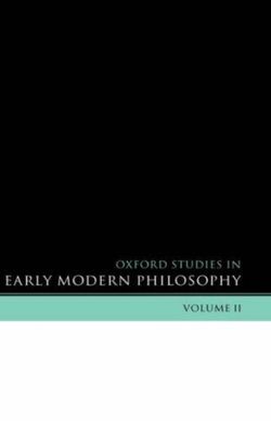 Oxford Studies in Early Modern Philosophy Volume 2