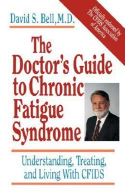 The Doctor's Guide To Chronic Fatigue Syndrome