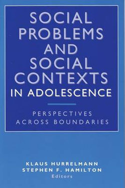 Social Problems and Social Contexts in Adolescence