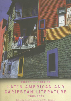 Encyclopedia of Twentieth-Century Latin American and Caribbean Literature, 1900-2003