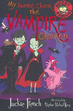 My Auntie Chook The Vampire Chicken