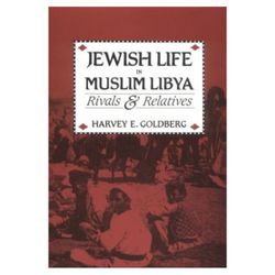 Jewish Life in Muslim Libya