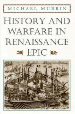 History and Warfare in Renaissance Epic