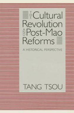 The Cultural Revolution and Post-Mao Reforms