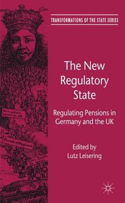 The New Regulatory State