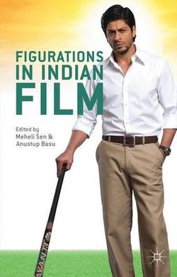 Figurations in Indian Film