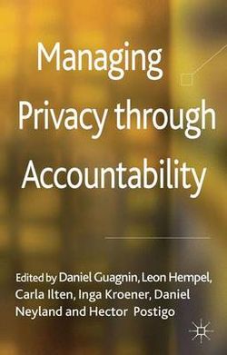 Managing Privacy through Accountability