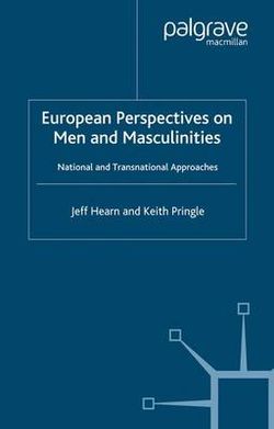 European Perspectives on Men and Masculinities