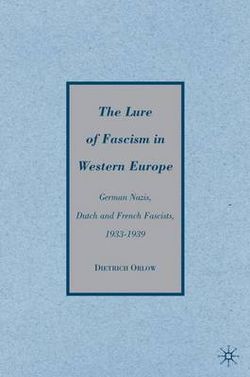 The Lure of Fascism in Western Europe