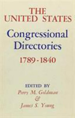 The United States Congressional Directories, 1789-1840