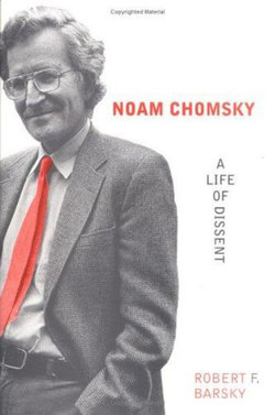 Noam Chomsky: a Life of Dissent