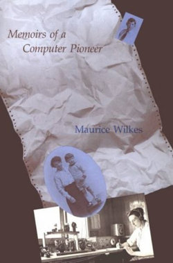 Memoirs of a Computer Pioneer