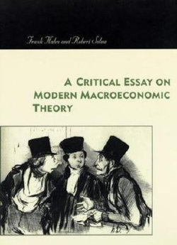 A Critical Essay on Modern Macroeconomic Theory