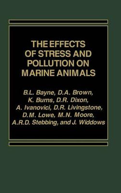 The Effects of Stress and Pollution on Marine Animals